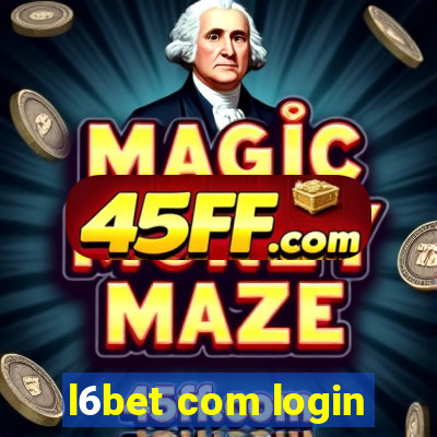l6bet com login